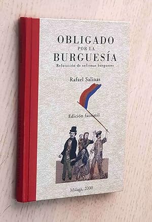 Imagen del vendedor de OBLIGADO POR LA BURGUESA. Refutacin de sofismas burgueses a la venta por MINTAKA Libros