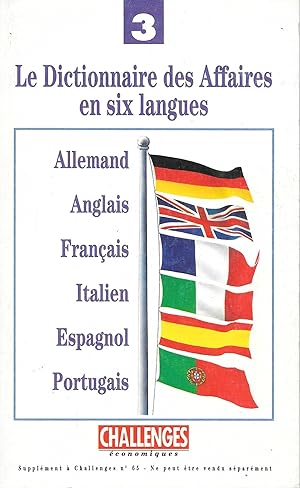 Le Dictionnaire des Affaires en six langues" (allemand, anglais, français, portugais, italien, es...
