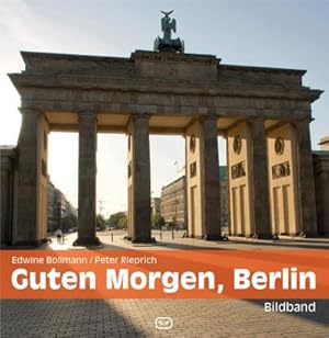 Seller image for Guten Morgen, Berlin: Bildband : Bildband for sale by AHA-BUCH GmbH
