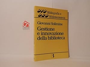 Gestione e innovazione della biblioteca