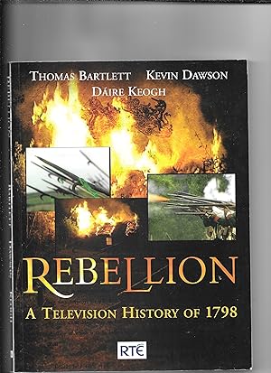 Image du vendeur pour Rebellion. A Television History of 1798. mis en vente par Sillan Books