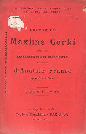 Lettre de Maxime Gorki sur les Emprunts Russes et réponse d'Anatole France