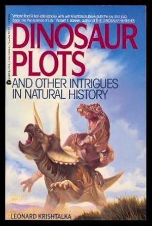 DINOSAUR PLOTS - and Other Intrigues in Natural History
