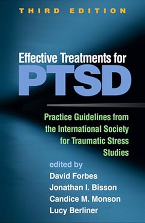 Seller image for Effective Treatments for PTSD : Practice Guidelines from the International Society for Traumatic Stress Studies for sale by GreatBookPrices