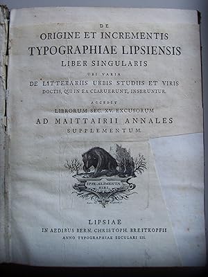 De origine et incrementis typographiae Lipsiensis liber singularis ubi varia de litterariis urbis...