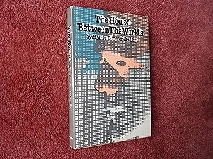 Seller image for THE HOUSE BETWEEN THE WORLDS for sale by Ron Weld Books