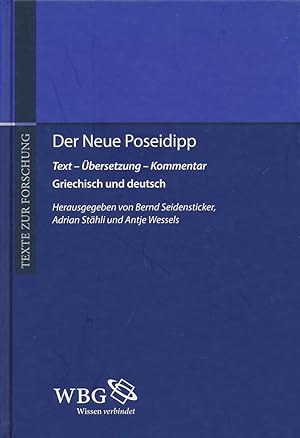 Der neue Poseidipp. Text, Übersetzung, Kommentar. Verfasst von Francesca Angió, Silvio Bär, Manue...