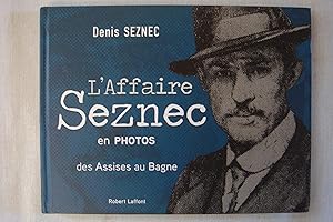 Image du vendeur pour L'Affaire Seznec En Photos Des Assises Au Bagne mis en vente par Librairie Historique Kerizel