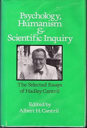 Image du vendeur pour Psychology, Humanism and Scientific Inquiry: The Selected Essays of Hadley Cantril mis en vente par Dorley House Books, Inc.