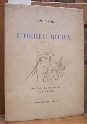 Imagen del vendedor de L'HEREU RIERA. Variacions meldiques de Joan Massip. (Edici definitiva). Il.lustracions de Joan Palet. a la venta por LLIBRES del SENDERI