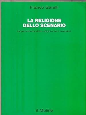 Bild des Verkufers fr La religione dello scenario zum Verkauf von Librodifaccia