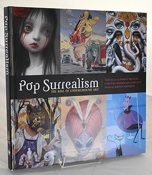 Seller image for Pop Surrealism. The Rise of Underground Art for sale by Libris Books