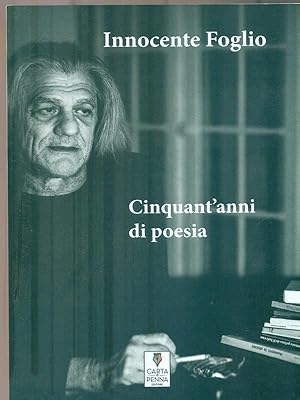 Bild des Verkufers fr Cinquant'anni di poesia zum Verkauf von Librodifaccia