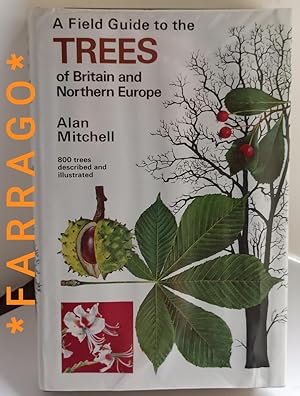 Seller image for Field Guide to the Trees of Britain and Northern Europe for sale by FARRAGO