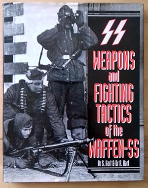 WEAPONS AND FIGHTING TACTICS OF THE WAFFEN-SS