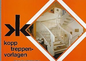 Kopp Treppenvorlagen. Eine Zusammenstellung guter Entwürfe von Treppen in Ein- und Mehrfamilienhä...