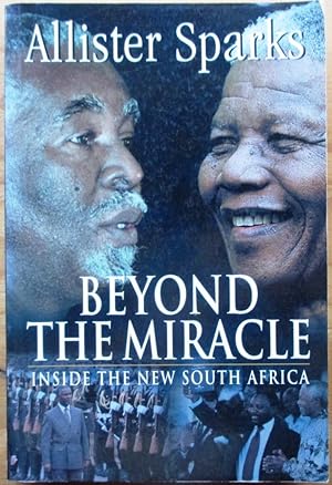 Immagine del venditore per Beyond the Miracle: Inside the New South Africa venduto da CHAPTER TWO