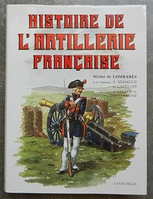 Histoire de l'artillerie française.