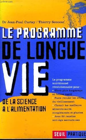Bild des Verkufers fr Le programme de longue vie de la science  l'alimentation zum Verkauf von Le-Livre