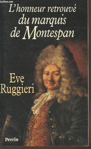 Image du vendeur pour L'honneur retrouv du marquis de Montespan mis en vente par Le-Livre