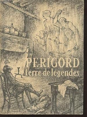Bild des Verkufers fr Prigord : Terre de lgendes (Exemplaire n1740/2000) zum Verkauf von Le-Livre