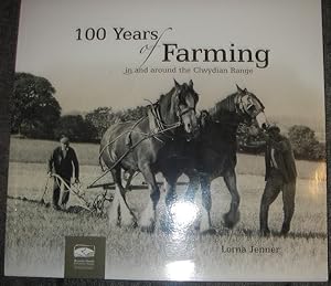 Seller image for 100 Years of Farming: In and Around the Clwydian Range for sale by eclecticbooks