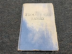 Seller image for THE TROLLEY CAR FAMILY for sale by Betty Mittendorf /Tiffany Power BKSLINEN