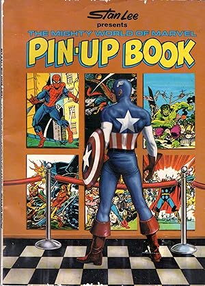 Stan Lee Presents: The Mighty World of Marvel Pin-Up Book