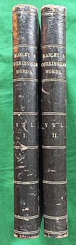 A Glossary of Words used in the Wapentakes of Manley and Corringham, Lincolnshire. (Volumes 1 + 2)