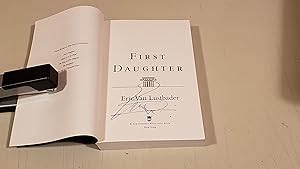 Seller image for First Daughter: Signed for sale by SkylarkerBooks