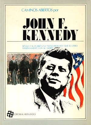 Seller image for Caminos abiertos por John F. Kennedy (biografa) for sale by Librera Dilogo