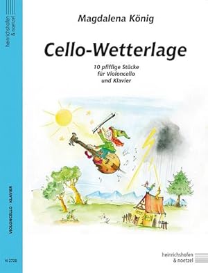 Bild des Verkufers fr Cello-Wetterlage, Partitur und Stimmen : 10 pfiffige Stcke fr Violoncello und Klavier zum Verkauf von AHA-BUCH GmbH