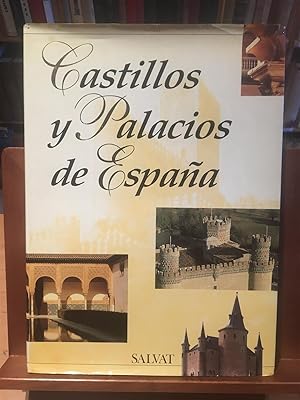 CASTILLOS Y PALACIOS DE ESPAÑA