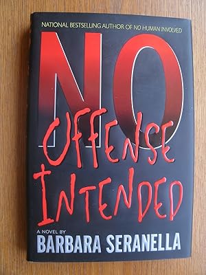 Seller image for No Offense Intended for sale by Scene of the Crime, ABAC, IOBA