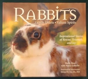 Rabbits: Gentle Hearts, Valiant Spirits