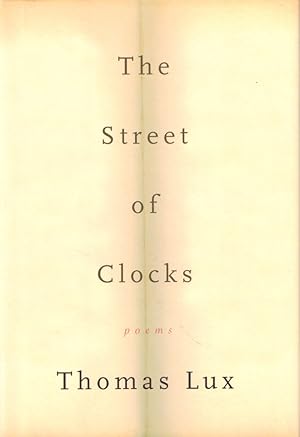 Bild des Verkufers fr The Street of Clocks: Poems zum Verkauf von Kenneth Mallory Bookseller ABAA