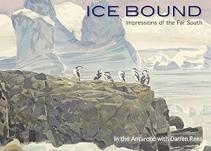 Imagen del vendedor de Ice Bound: impressions of the Far South a la venta por Dodman Books