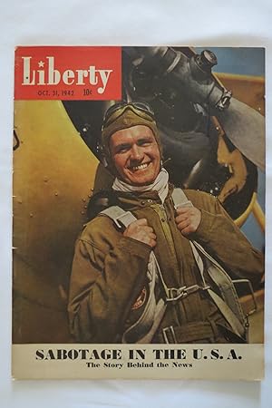 Seller image for LIBERTY MAGAZINE OCTOBER 31, 1942 (HAROLD W. KULICK COVER; COVER STORY: SABOTAGE IN THE U.S.A.) for sale by Sage Rare & Collectible Books, IOBA