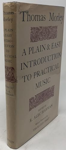 Immagine del venditore per A Plain and Easy Introduction to Practical Music venduto da Oddfellow's Fine Books and Collectables