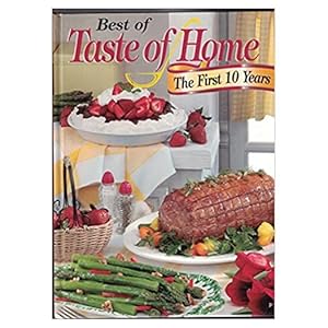 Bild des Verkufers fr Best of Taste of Home The First 10 Years (Hardcover) zum Verkauf von InventoryMasters