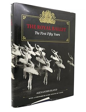 THE ROYAL BALLET The First Fifty Years
