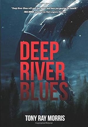 Bild des Verkufers fr Morris, Tony Ray | Deep River Blues | Signed First Edition Book zum Verkauf von VJ Books