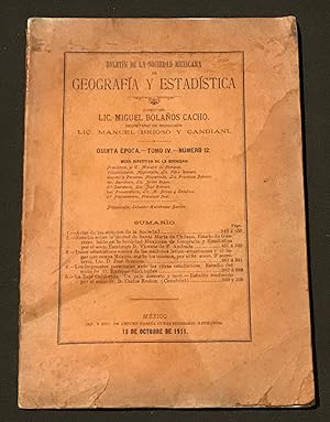 Boletín De La Sociedad Mexicana De Geografía Y Estadística. Quinta Época, Tomo IV. Número 12. Oct...