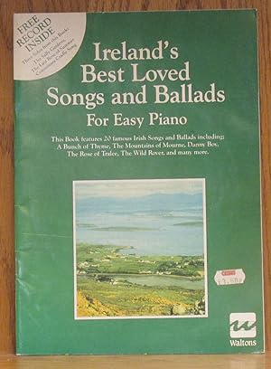 Image du vendeur pour Ireland's Best Loved Songs and Ballads for Easy Piano with Record mis en vente par Schroeder's Book Haven