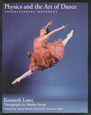 Physics and the Art of Dance: Understanding Movement