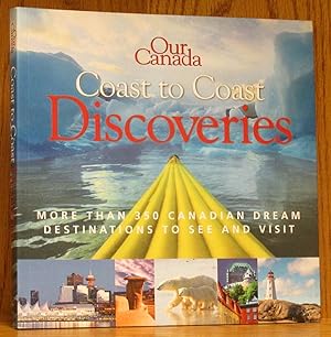 Our Canada Coast to Coast Discoveries