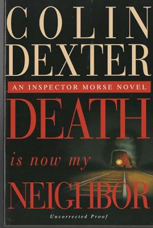 Seller image for Death is Now My Neighbor [Uncorrected proof] for sale by Susan Davis Bookseller