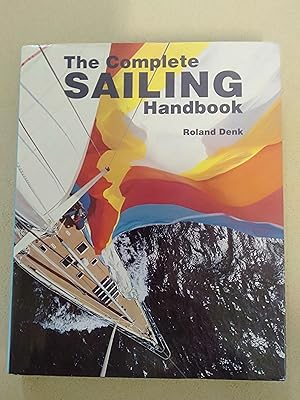 Imagen del vendedor de The Complete Sailing Handbook a la venta por Rons Bookshop (Canberra, Australia)