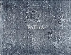 Valeska Soares: Follies