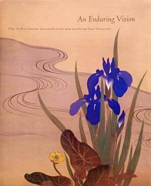 An Enduring Vision: 17th- to 20th-Century Japanese Painting from the Gitter-Yelen Collection